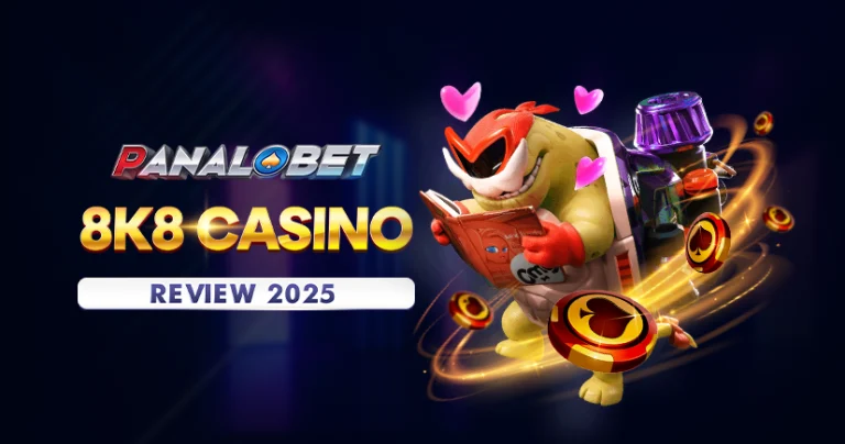 NO.848_8k8_Casino_Review_2025