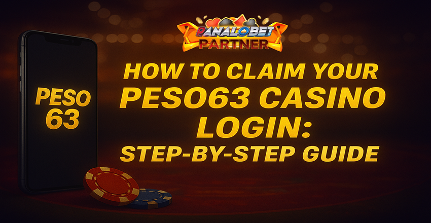 How to Claim Your Peso63 Casino Login Step-by-Step Guide