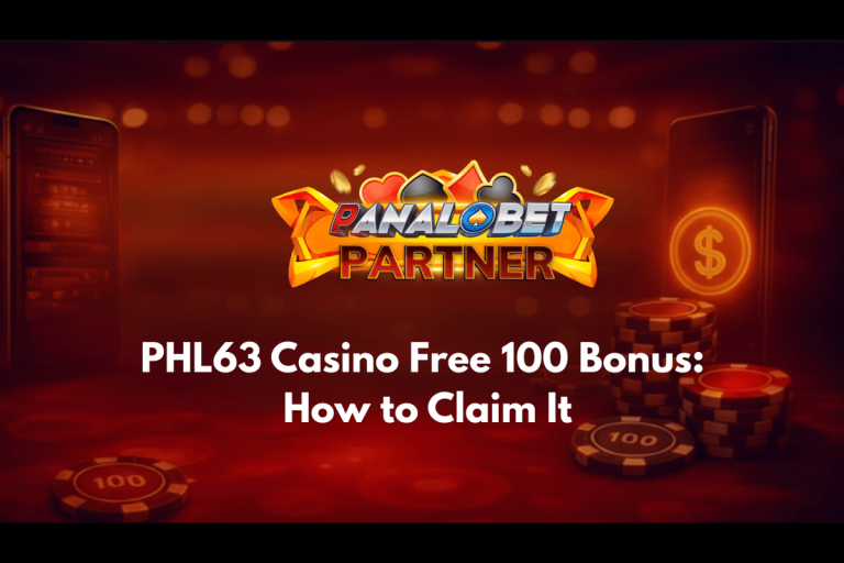 PHL63 Casino Free 100 Bonus: How to Claim It