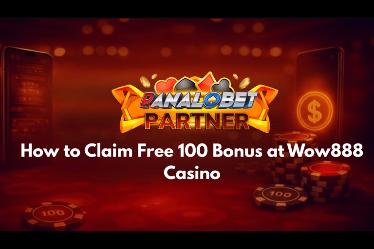How to Claim Free 100 Bonus at Wow888 Casino