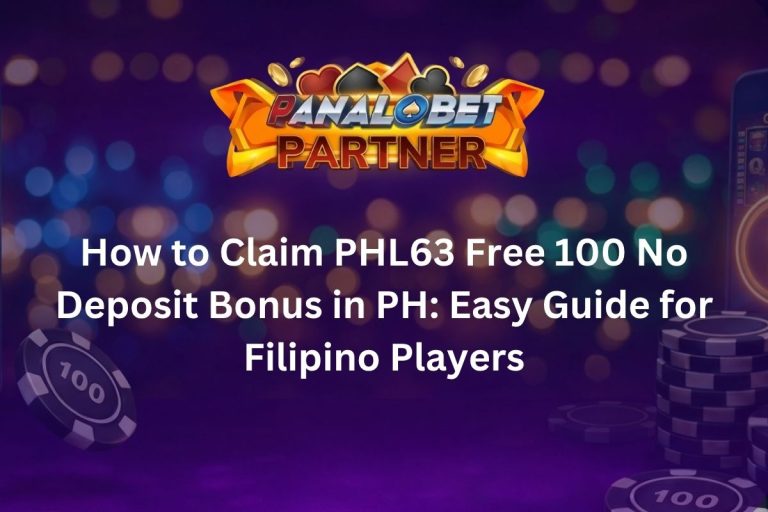 How to Claim PHL63 Free 100 No Deposit Bonus in PH: Easy Guide for Filipino Players