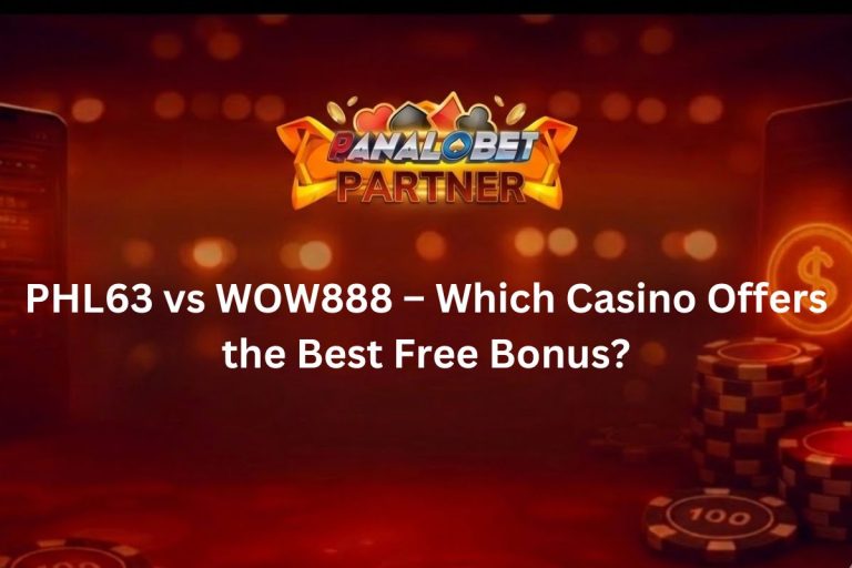 PHL63 vs WOW888 – Which Casino Offers the Best Free Bonus?